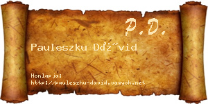 Pauleszku Dávid névjegykártya